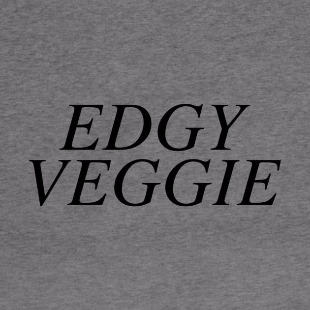 Edgy Veggie by slogantees